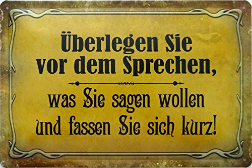 vielesguenstig-2013 Blechschild Schild 20x30cm - vor dem Sprechen überlegen und kurz fassen Kunden Mitarbeiter von vielesguenstig-2013