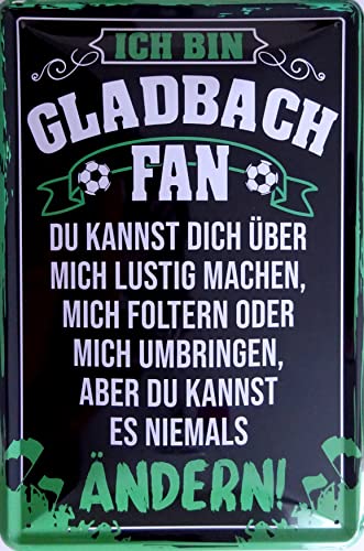 Blechschild Schild 20x30cm - Ich bin Gladbach Fan lachen foltern niemals ändern vintage von vielesguenstig by Robby Wanka