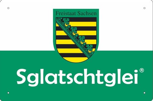 Blechschild Schild 20x30cm gewölbt - Sgatschtglei Freistaat Sachsen sächsich von vielesguenstig by Robby Wanka