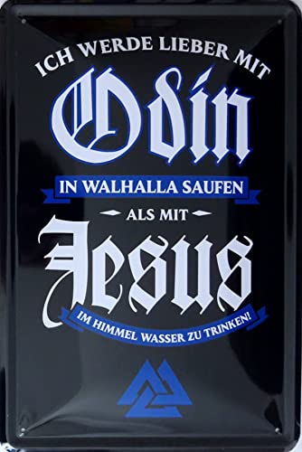 Blechschild Schild 20x30cm gewölbt - ich werde lieber mit Odin in Walhalla saufen als mit Jesus im Himmel Wasser zu trinken von vielesguenstig by Robby Wanka