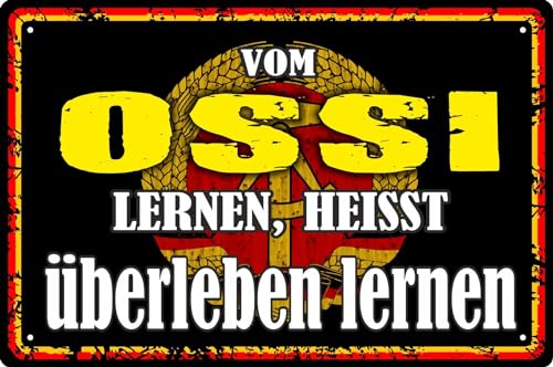 Blechschild Schild 20x30cm gewölbt - vom Ossi lernen heißt überleben lernen Osten DDR von vielesguenstig by Robby Wanka