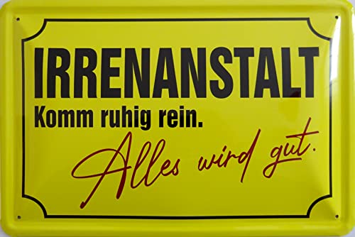 vielesguenstig by Robby Wanka Blechschild Schild 20x30cm - Irrenanstalt kommruhig rein Alles Wird gut Kollegen Büro Arbeit Geschäft Mitarbeiter von vielesguenstig by Robby Wanka