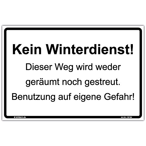 Schild "Kein Winterdienst! Weg wird weder geräumt noch gestreut" Hinweisschild 300x200 mm Querformat, stabile Aluminiumverbundplatte 3mm stark Schild "Kein Winterdienst! Weg wird weder geräumt noch gestreut" Hinweisschild 300x200 mm Querformat, stabile Aluminiumverbundplatte 3mm stark von Schilderio