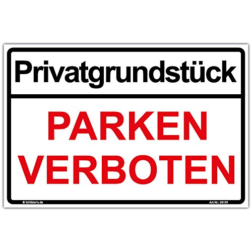 Schild Privatgrundstück - PARKEN VERBOTEN Hinweisschild 300x200 mm stabile Aluminiumverbundplatte 3mm stark Schild Privatgrundstück - PARKEN VERBOTEN Hinweisschild 300x200 mm stabile Aluminiumverbundplatte 3mm stark von Schilderio