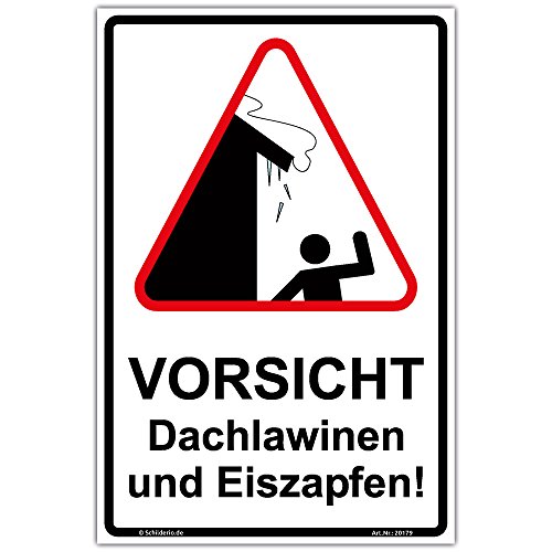 Schild Vorsicht Dachlawinen und Eiszapfen Hinweisschild 300x200mm Hochformat stabile Aluminiumverbundplatte 3mm stark von Schilderio