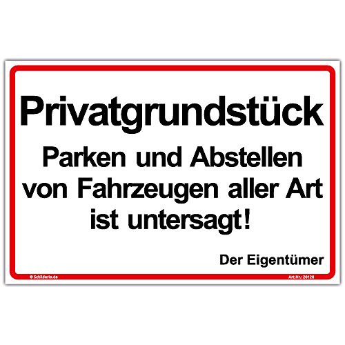 Schild Privatgrundstück - Parken und Abstellen untersagt Hinweisschild 300x200 mm stabile Aluminiumverbundplatte 3mm stark - inkl. 4 Eckbohrungen von Schilderio