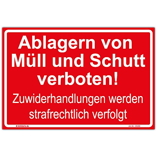 Schild"Ablagern von Müll und Schutt verboten! Zuwiderhandlungen." Hinweisschild 450x300 mm rot,Querformat, stabile Aluminiumverbundplatte 3mm stark - inkl. 4 Eckbohrungen von Schilderio