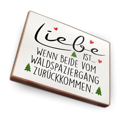 Magnet aus Buchenholz Kühlschrankmagnete mit Sprüchen (Liebe ist wenn beide vom Waldspaziergang zurückkommen) von wammi