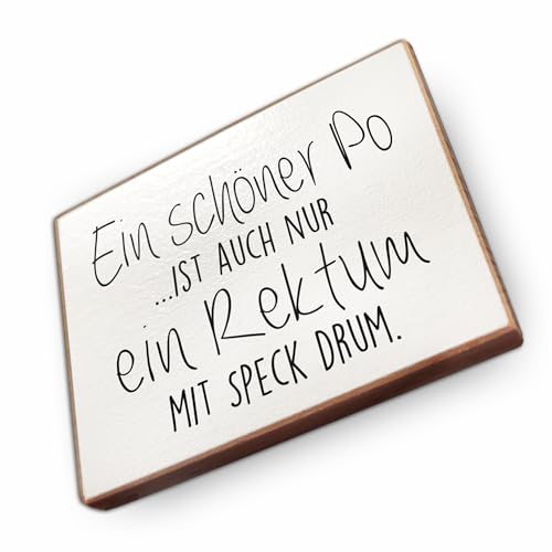 Magnet aus Buchenholz Kühlschrankmagnete mit Sprüchen (Schokolade ist auch nur ein Rektum mit Speck drum) von wammi