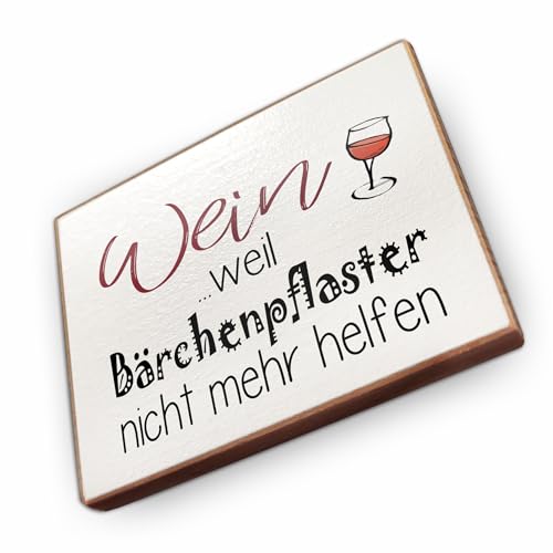 Magnet aus Buchenholz Kühlschrankmagnete mit Sprüchen (Weil Bärchenpflaster Nicht mehr helfen) von wammi