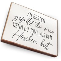 Kühlschrankmagnet Aus Buchenholz - Am Besten Gefällst Du Mir Wenn Total Dem Höschen Bist Dekoration Oder Als Tolle Geschenkidee von wammishop