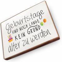 Kühlschrankmagnet Aus Buchenholz - Geburtstage Sind Noch Lange Kein Grund Älter Zu Werden Dekoration Oder Als Tolle Geschenkidee von wammishop