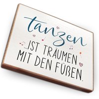 Kühlschrankmagnet Aus Buchenholz - Tanzen Ist Träumen Mit Den Füßen Dekoration Oder Als Tolle Geschenkidee von wammishop