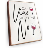 Kühlschrankmagnet Aus Buchenholz - Zu Vino Sag Ich Nie No Dekoration Oder Als Tolle Geschenkidee von wammishop