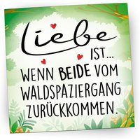 Kühlschrankmagnet Pin Hochglanz Mit Spruch | | Liebe Ist Wenn Beide Vom Waldspaziergang von wammishop