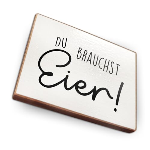 - Kühlschrankmagnet mit Spruch | Handmade aus Buchenholz als tolle Geschenkidee | (Du brauchst Eier!) von wood and color