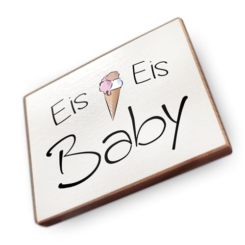 wood and color - Kühlschrankmagnet mit Spruch | Handmade aus Buchenholz als tolle Geschenkidee | (EIS EIS Baby), 6,5 x 5 cm von wood and color