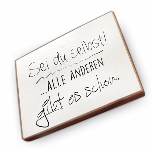 wood and color Kühlschrankmagnet mit Spruch | Handmade aus Buchenholz als tolle Geschenkidee | (Sei du selbst! Alle Anderen gibt es Schon.), 6,5 x 5 cm von wood and color