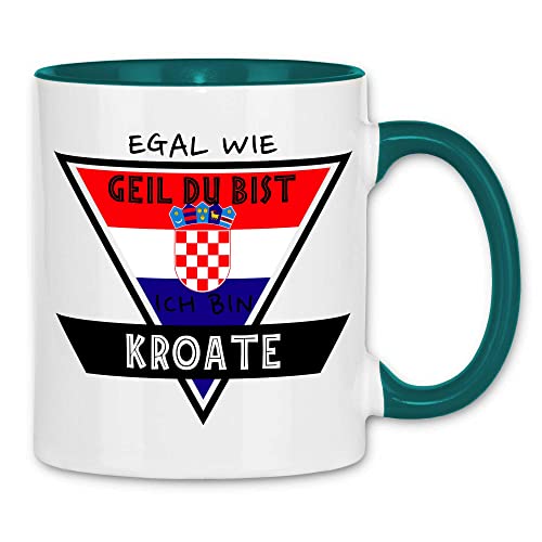 wowshirt Tasse Egal Wie Geil Du Bist Ich Bin Kroate Kroatien, Farbe:White - Petrol von wowshirt