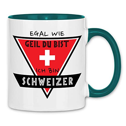 wowshirt Tasse Egal Wie Geil Du Bist Ich Bin Schweizer SCHWEIZ, Farbe:White - Petrol von wowshirt