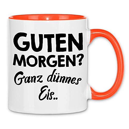 wowshirt Tasse Guten Morgen Ganz Dünnes Eis Arbeitskollegen Job Chef Arbeit, Farbe:White - Orange von wowshirt