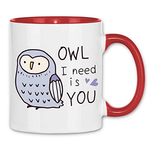 wowshirt Tasse Owl I Need is You Geschenk-Idee für Sie/Ihn Jahrestag Valentinstag Eule, Farbe:White - Red von wowshirt