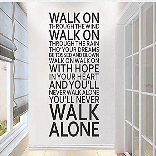 Youll Never Walk Alone Inspirierende Zitate Wandaufkleber Raumdekoration Home Decals Kunst Liverpool Team Song Lyrics 140X57Cm von xasdvb