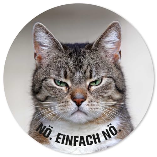 Aufkleber Katze Nö. Einfach nö. I rund Ø 20 cm I für Laptop Kühlschrank Tür I Sticker mit Spruch I lustig frech witzig wetterfest I dv_900 von younikat