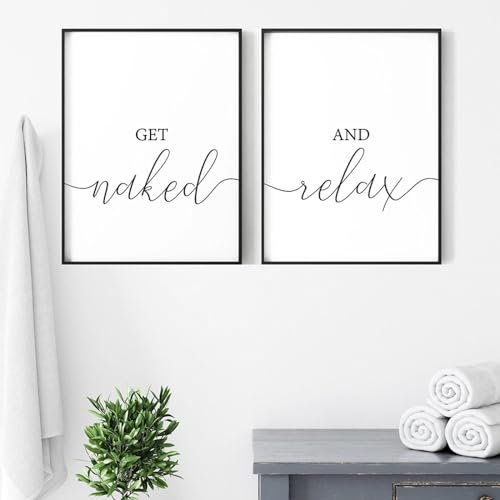 Get Naked and Relax Poster und Drucke, Toiletten-Zitat, Wandkunst, Wandbilder, Badezimmer, modernes Heim, Leinwandgemälde, 50 x 70 cm, 2 Stück, ohne Rahmen von ytonghao