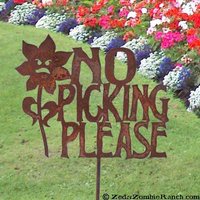 Kein Picking Der Blumen Metall Yard Oder Garden Stick Schild - Kostenloser Versand in Die Usa von zedszombieranch