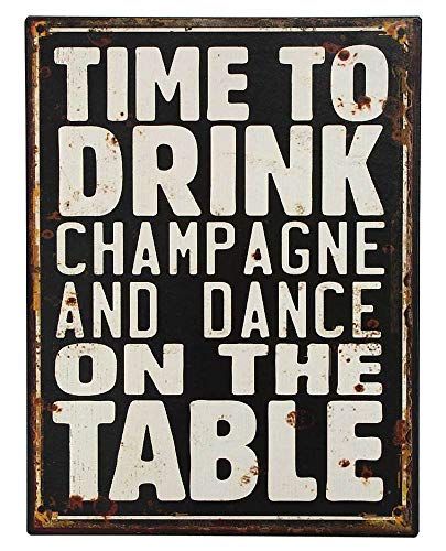 Nostalgie Blechschild "TIME TO DRINK CHAMPAGNE AND..." Dekoschild 33x25cm von zeitzone